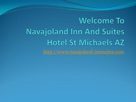 Hotel In Navajo Nation.