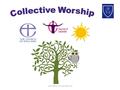Learning to Live Life to the Full. Christian Collective Worship Brockington College – A Church of England School Praise Don’t praise yourself; let others.