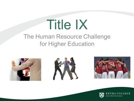 Title IX The Human Resource Challenge for Higher Education.