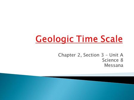 Chapter 2, Section 3 – Unit A Science 8 Messana.  What did you decide was more useful…tree rings or ice cores?  Why?