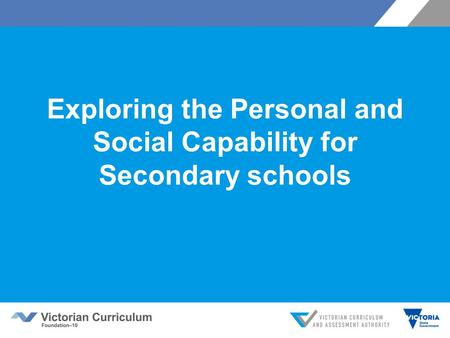 Exploring the Personal and Social Capability for Secondary schools.