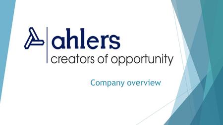 Company overview. Outlines  Company background  Ahlers 4 activities  Ahlers main industries  Facts & Figures  Ahlers in Uzbekistan.