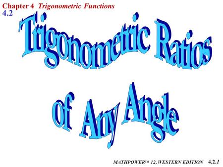Trigonometric Ratios of Any Angle