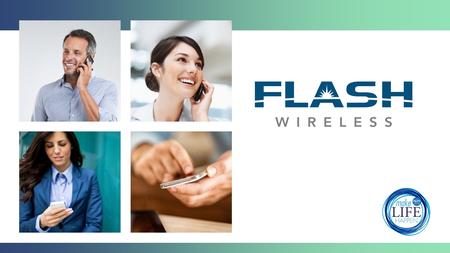 U.S. Market Opportunity There Are Over 6 Million Monthly Buying Decisions in Wireless in USA – That’s 6 Million Monthly Opportunities to Acquire Flash.