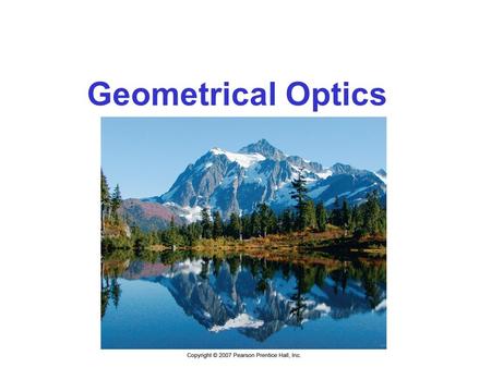 Geometrical Optics.