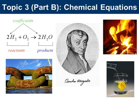 Topic 3 (Part B): Chemical Equations. Moles A Pair is 2 A dozen is 12 A gross is 144 A ream is 500 A mole is a number, that measures the amount of a substance.