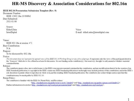 HR-MS Discovery & Association Considerations for 802.16n IEEE 802.16 Presentation Submission Template (Rev. 9) Document Number: IEEE C802.16n-10/0069r1.