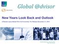 A – December 2010 New Years Outlook New Years Look Back and Outlook A Reuters Ipsos Global Poll of 24 Countries: For Release.