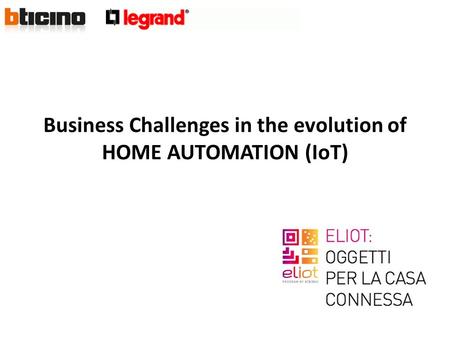 Business Challenges in the evolution of HOME AUTOMATION (IoT)