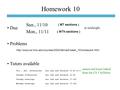 Homework 10 Due ( MT sections ) ( WTh sections ) at midnight Sun., 11/10 Mon., 11/11 Problems