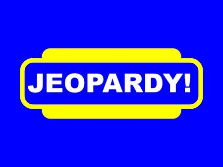 JEOPARDY! A Writhing Sequence $200 $400 $600 $800 $1000 $200 $400 $600 $800 $1000 $200 $400 $600 $800 $1000 $200 $400 $600 $800 $1000 $200 $400 $600.