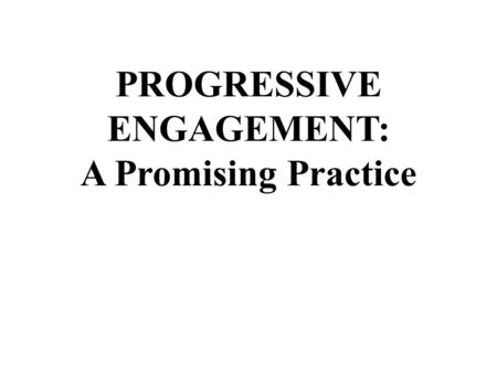 PROGRESSIVE ENGAGEMENT: A Promising Practice. SLC Snapshot FMR in Salt Lake County - $901/2 bdrm Rental Vacancy Rate - 