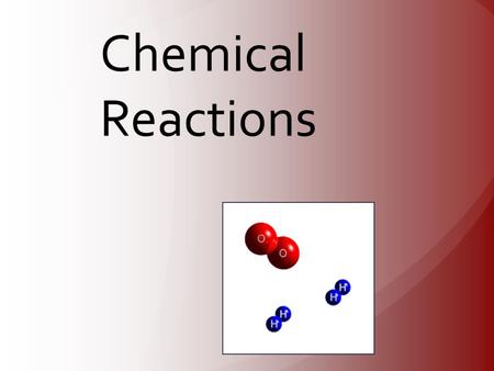 Chemical Reaction A process in which one or more substances are converted into new substances with different physical and chemical properties.