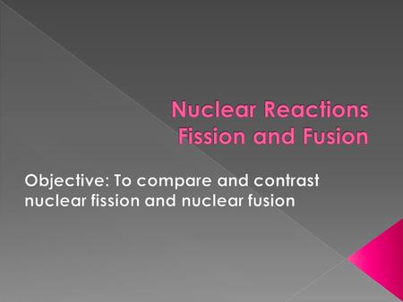  In nuclear fission, large atoms are split apart to form smaller atoms, releasing energy.  Fission also produces new neutrons when an atom splits. 