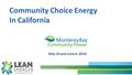 Community Choice Energy In California May 24 and June 9, 2016.