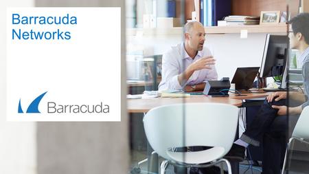 Barracuda Networks. Safe Public Cloud Transitions Why Barracuda? The Challenge When organizations move workloads to the public cloud, data protection.