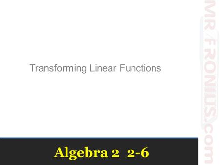 Transforming Linear Functions