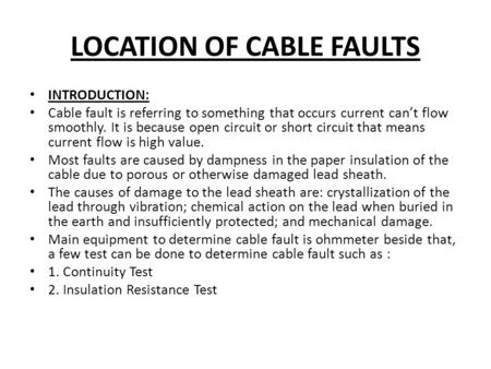 LOCATION OF CABLE FAULTS