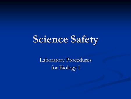 Laboratory Procedures for Biology I