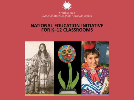 NATIONAL EDUCATION INITIATIVE FOR K–12 CLASSROOMS.