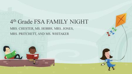 4th Grade FSA FAMILY NIGHT