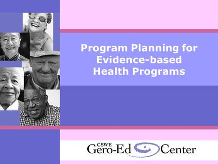 Program Planning for Evidence-based Health Programs.