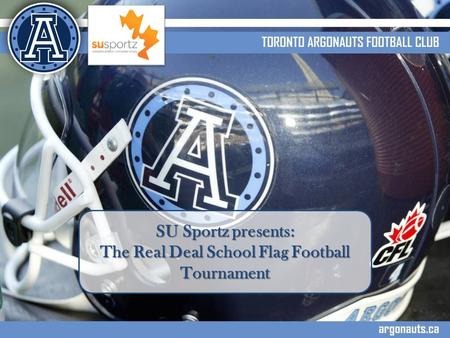 SU Sportz presents: The Real Deal School Flag Football Tournament.