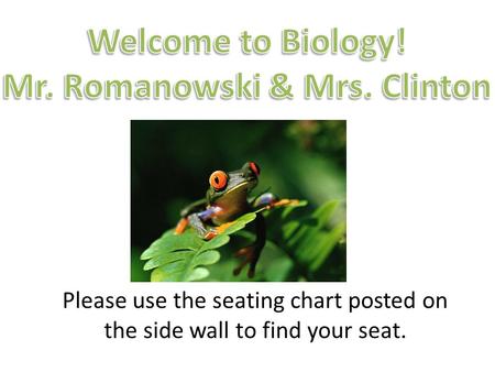 Please use the seating chart posted on the side wall to find your seat.