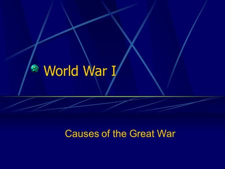 World War I Causes of the Great War WHY IT MATTERS NOW Ethnic conflict in the Balkan region, which helped start the war, continued to erupt in that area.