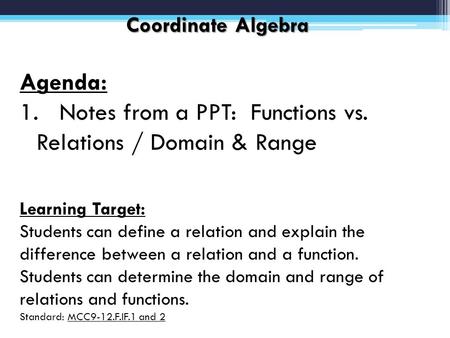 Notes from a PPT: Functions vs. Relations / Domain & Range