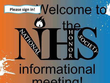 Welcome to the informational meeting! Please sign in!