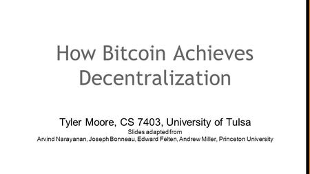 How Bitcoin Achieves Decentralization