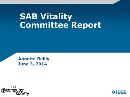 SAB Vitality Committee Report Annette Reilly June 3, 2014.