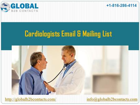 Cardiologists  & Mailing List +1-816-286-4114.