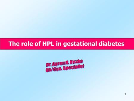The role of HPL in gestational diabetes