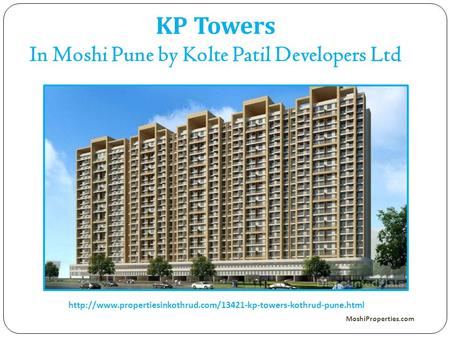 KP Towers In Moshi Pune by Kolte Patil Developers Ltd  MoshiProperties.com.