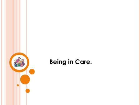 Being in Care. Joint priorities remain to… Improve outcomes for children, young people and families in Birmingham. In particular: Protect children from.