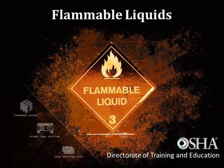 Flammable Liquids Directorate of Training and Education