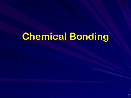 Chemical Bonding 1. Types of Chemical Bonding IonicCovalentMetallic 2.