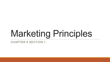 Marketing Principles CHAPTER 6 SECTION 1.  Government actions have a great impact on business and its operations.  The US Government has three branches: