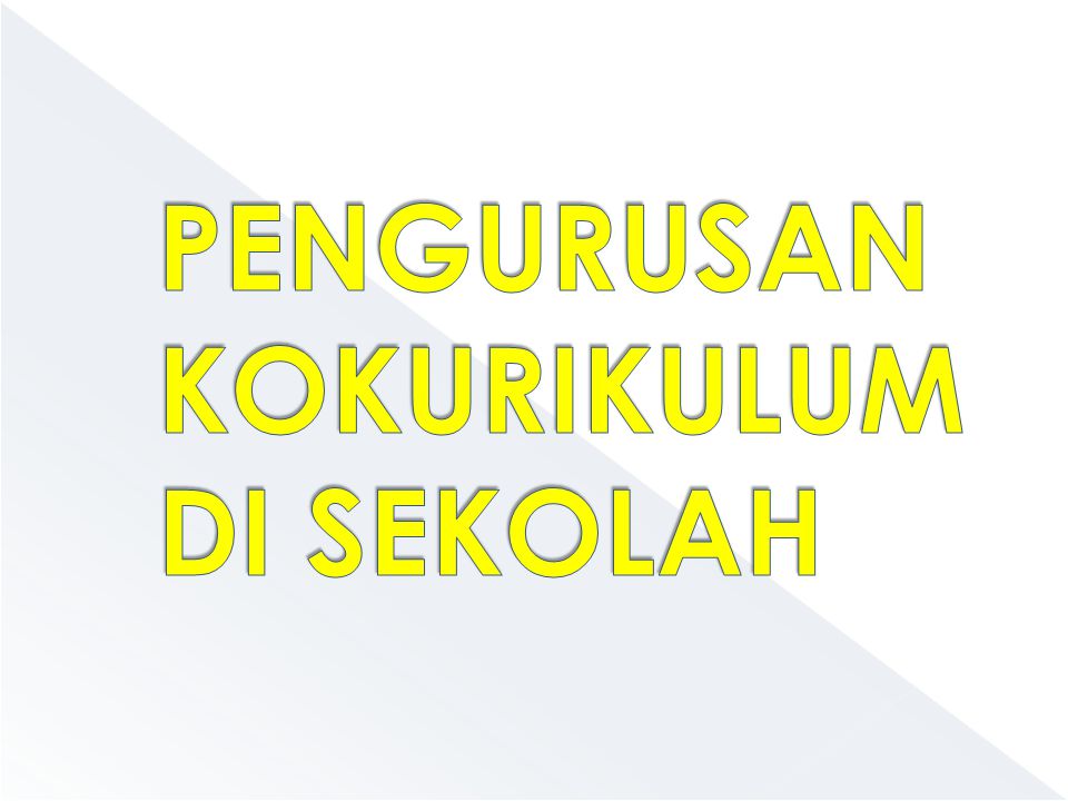 Pengurusan Kokurikulum Di Sekolah Ppt Download