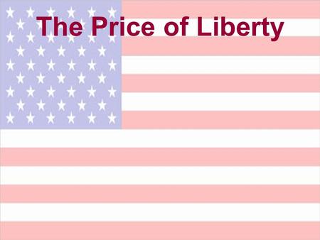 The Price of Liberty. You will know the truth, and the truth will set you free. …So if the Son sets you free, you will be free indeed. (John 8:32, 36)