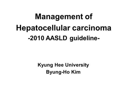 Management of Hepatocellular carcinoma
