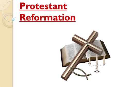 Protestant Reformation. Luther Starts the Reformation Background: For centuries, the Roman Catholic Church had little competition in religious thought.