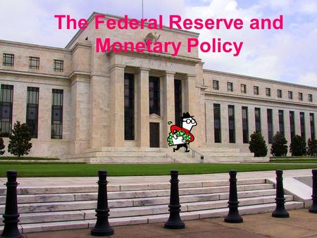The Federal Reserve and Monetary Policy. The Federal Reserve System The Federal Reserve system has a high degree of political autonomy as the system is.