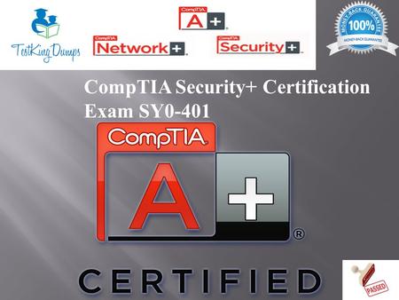 CompTIA Security+ Certification Exam SY0-401. COMPTIA SECURITY+SY0-401 Q&A is a straight forward,efficient,and effective method of preparing for the new.