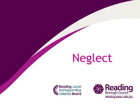 Neglect. What is Neglect Neglect is not a single incident but rather an absence of appropriate care often over a long period of time. Neglect can be summed.