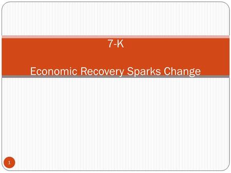 1 7-K Economic Recovery Sparks Change. A. Trade Revival 2 1. By the 800’s new inventions such as the iron plow and the windmill made it easier for peasants.