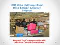 2015 Strike Out Hunger Food Drive & Basket Giveaway Proposal Request For Co-sponsorship with Alachua County Government 1.