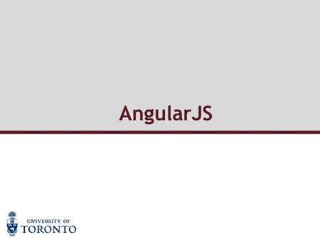 AngularJS. What is AngularJS  Javascript Framework  MVC  for Rich Web Application Development  by Google.